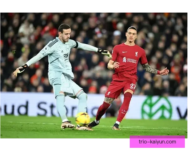 萨拉赫与努涅斯合作前景值得关注，球队攻击力有望提升物浦进攻效率提升